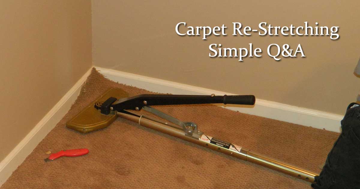 carpet re-stretching, carpet repairs, carpet stretching