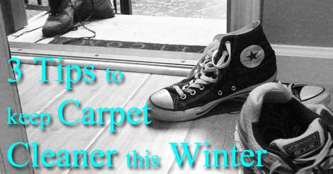 Carpet cleaning tips, winter weather, carpet cleaning, cleaning tips